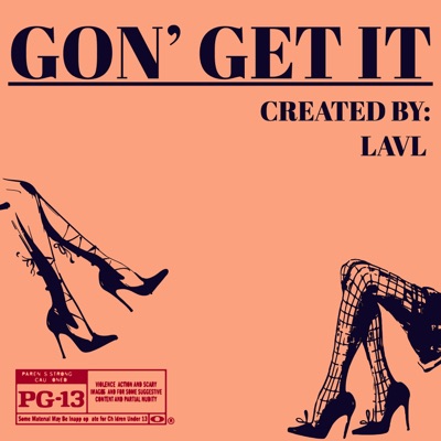 Gon' Get It - Single