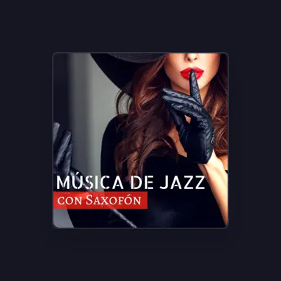 Listen to Jazz Saxofón, watch music videos, read bio, see tour dates & more!
