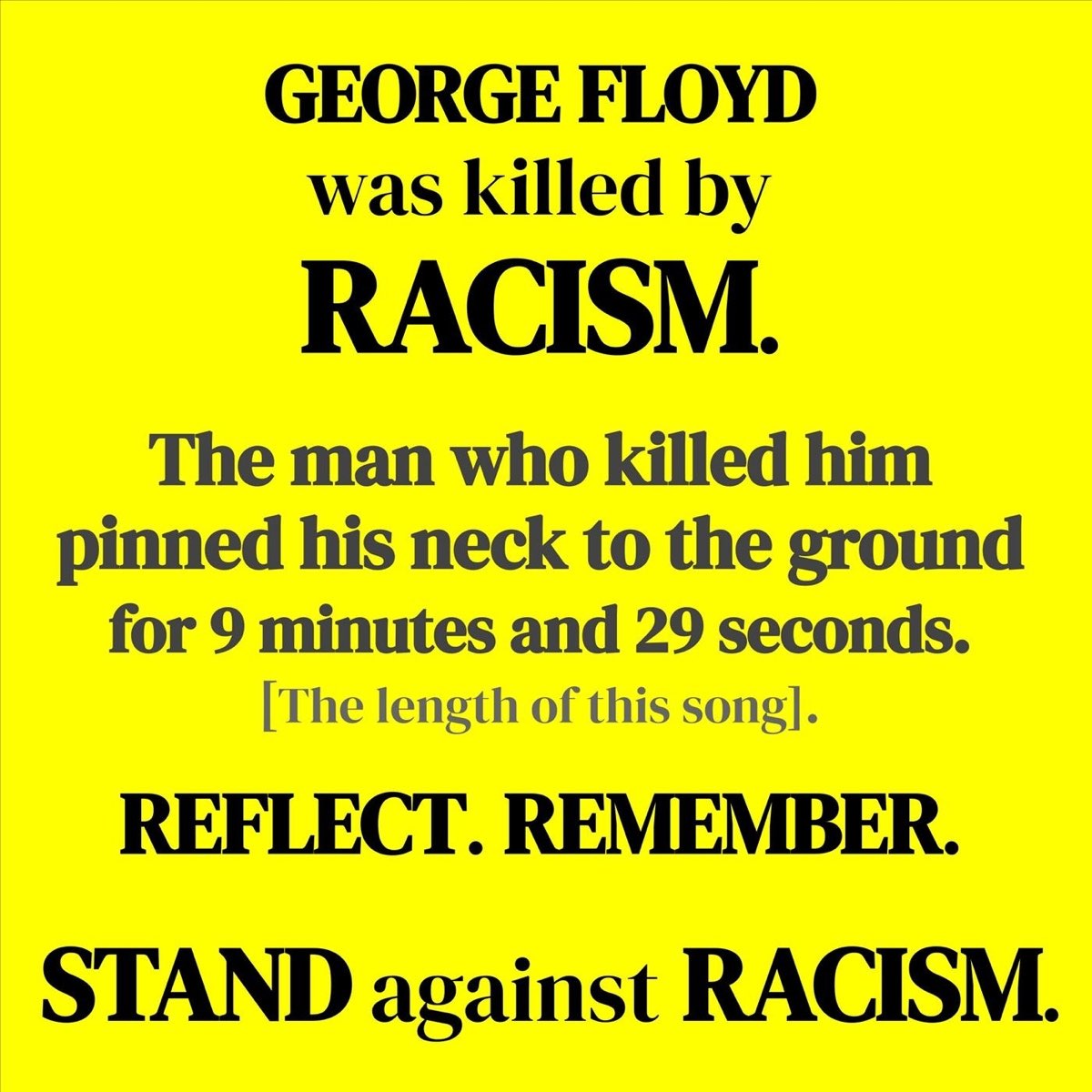 ‎George Floyd Was Killed By Racism. The Man Who Killed Him Pinned His ...