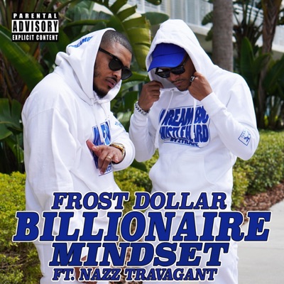 Billionaire Mindset (feat. Nazz Travagant) - Single