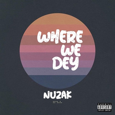Where We Dey - Single