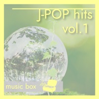 J-POP hits vol.1 -music box-