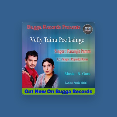 Listen to Paramjit Pammi, watch music videos, read bio, see tour dates & more!