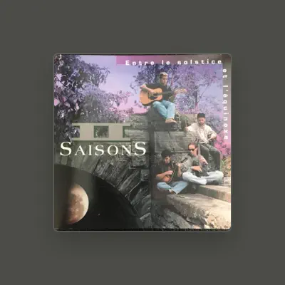 Listen to Deux Saisons, watch music videos, read bio, see tour dates & more!