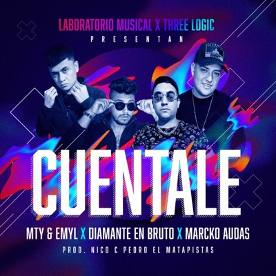 Cuentale (feat. marcko audas & Diamante en Bruto) - Single