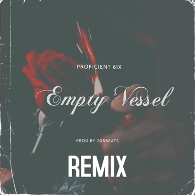 Empty Vessel (feat. Xcellent1) [Remix] [Remix] - Single