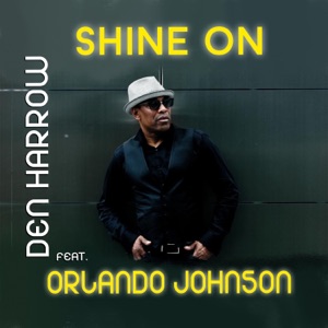 Shine On (feat. Orlando Johnson) - EP