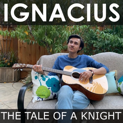 Ignacius: The Tale of a Knight