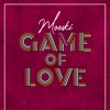 Game Of Love - Single