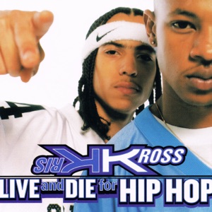 Live and Die for Hip Hop (DJ Clark Kent Mix)