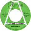 Monophonics - Last One Standing (Radio Edit)