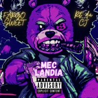 Mec Landia (feat. Rt Du Cj) - Single - Fargo Sweet