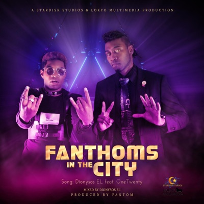 Fanthoms in the City (feat. OneTwenty) - Single