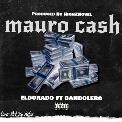 Mauro Cash (feat. El Dorado) - Single