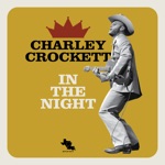 Charley Crockett - In the Night