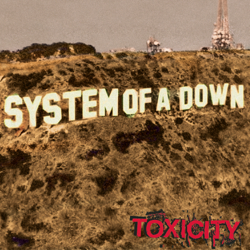 Toxicity - System Of A Down Cover Art