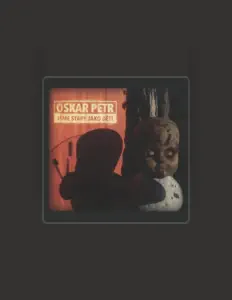 收听 Oskar Petr、观看音乐视频、阅读小传、查看巡演日期等 ！