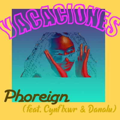 Vacaciones (feat. Cynflxwr) - Single