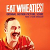 Eat Wheaties! (Original Motion Picture Score) artwork