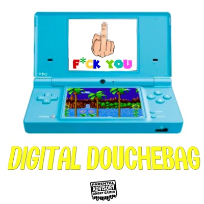 Digital Douchebag - EP