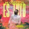Mi Corazón Es Tuyo - Chacal lyrics