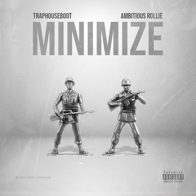 Minimize (feat. Ambitious Rollie) - Single