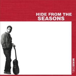 Hide From the Seasons - EP