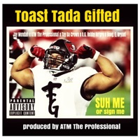 Suh Me or Sign Me (feat. Jay Wondah, Tay Da Crown, O.G. Bobby Ne'Gro & Boog.E. Bryant) - Single - ATM the Professional