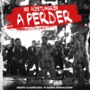 No Acostumbren A Perder (En Vivo) - Single