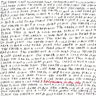 Listen to The Earth Is Not a Cold Dead Place by Explosions In the Sky