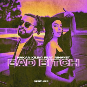 Bad Bitch (feat. Nihayet)