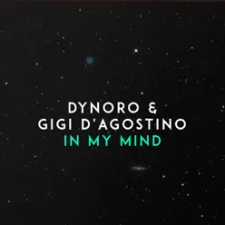 In My Mind - Single - Gigi D'Agostino In My Mind - Single - Gigi D'Agostino