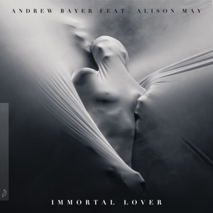 Immortal Lover (feat. Alison May) [Edit]