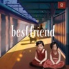 Best Friend (feat. Fernsjason) - Single