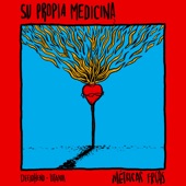 Su Propia Medicina artwork