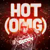 Stream & download Hot (OMG) - Single