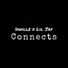 Connects (feat. Lil Jay) - Single