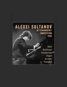 Alexei Sultanov을(를) 듣고, 뮤직 비디오를 보고, 약력을 읽고, 투어 일정 등을 확인하세요!