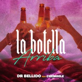 La Botella Arriba (feat. Chembele) artwork