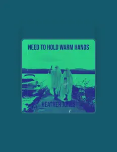 Heather Jonesを聴いたり、ミュージックビデオを鑑賞したり、経歴やツアー日程などを確認したりしましょう！