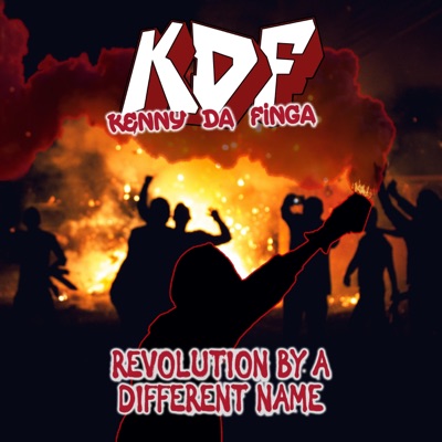 Revolution by a Different Name (feat. Andrew Freeman, Jackson Benge, Mark Young, Anthony Biuso & DJ Product) - Single