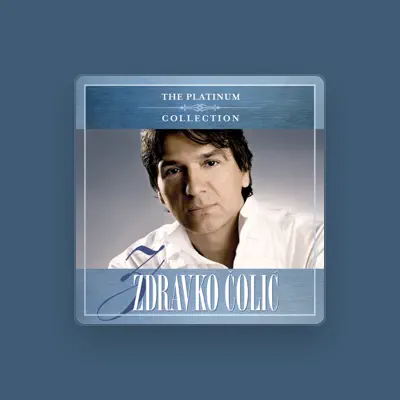 Listen to Zdravko Čolić, watch music videos, read bio, see tour dates & more!