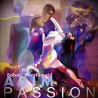 Passion (feat. Babak Sharifimajd) - Single - Abim