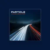 Listen to Particle, watch music videos, read bio, see tour dates & more!