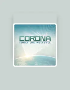 Listen to Corona, watch music videos, read bio, see tour dates & more!