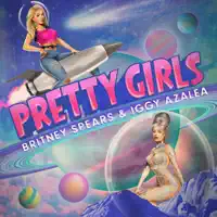 Pretty Girls — Britney Spears, Iggy Azalea