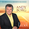 Meine schönsten Lieder - 40 Jahre 40 Hits - Andy Borg