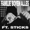 STIKSTOF Ft. STICKS - Familie boven alles