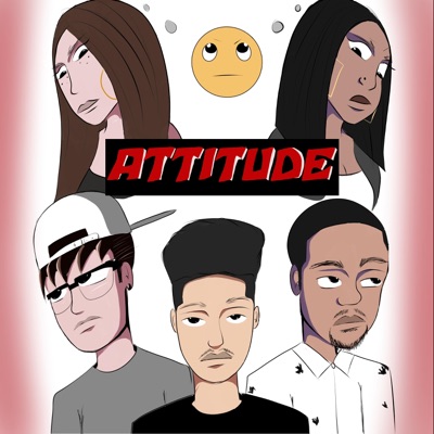Attitude (feat. Jay Tone & Above Apollo) - Single