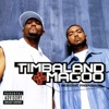 Timbaland & Magoo